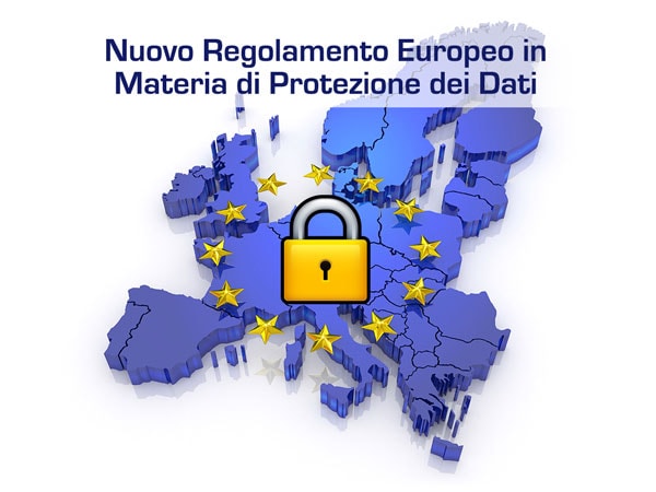 In vigore il nuovo Regolamento Privacy UE